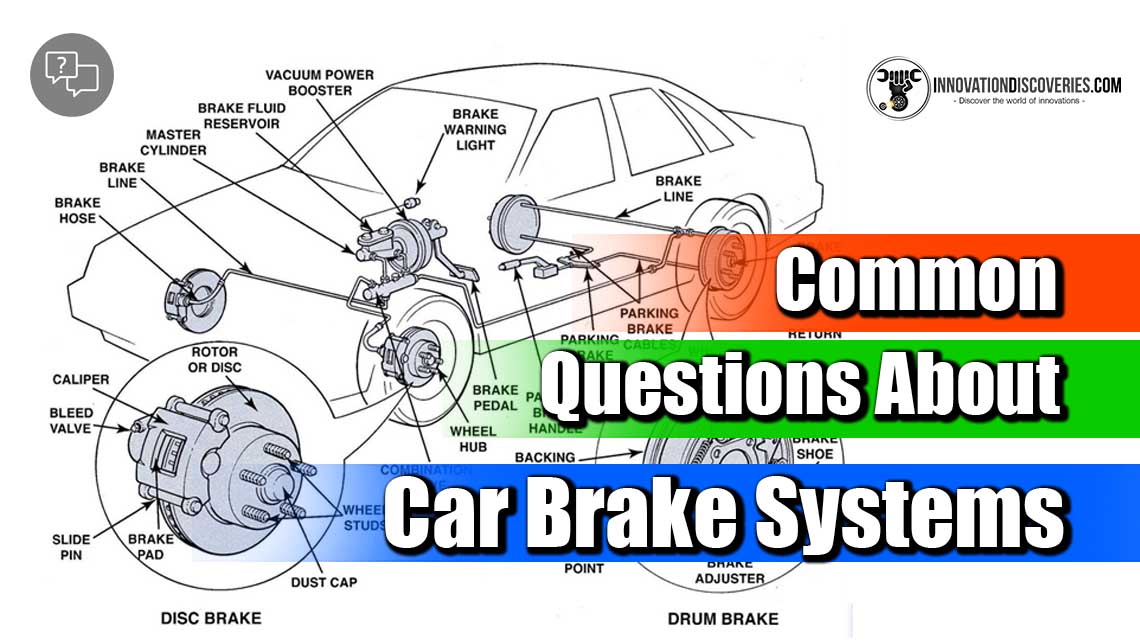 Common Questions About Car Brake Systems