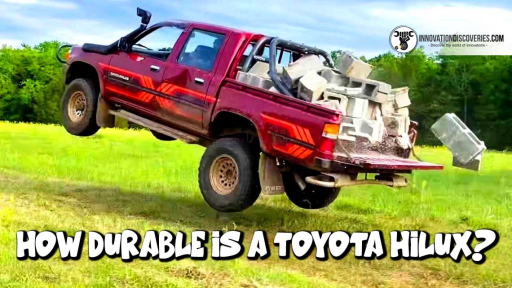 How durable is a Toyota Hilux?